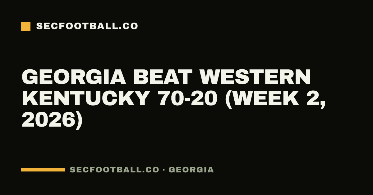 Georgia beat Western Kentucky 70-20 (Week 2, 2026)