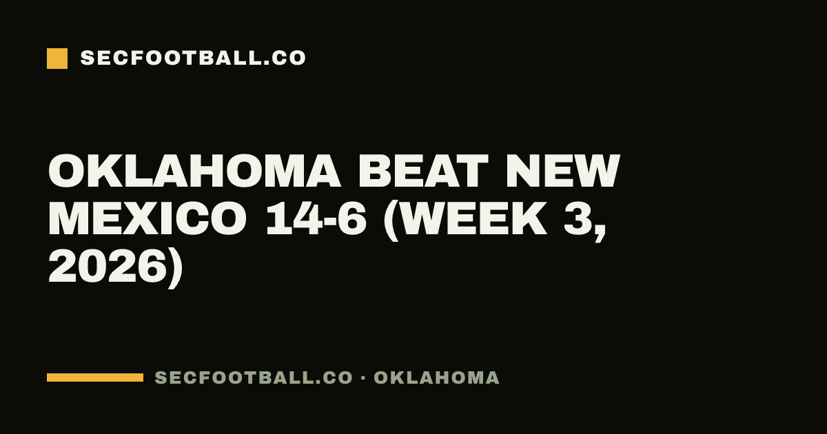 Oklahoma beat New Mexico 14-6 (Week 3, 2026)