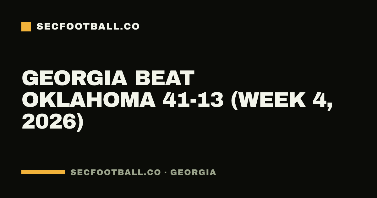 Georgia beat Oklahoma 41-13 (Week 4, 2026)