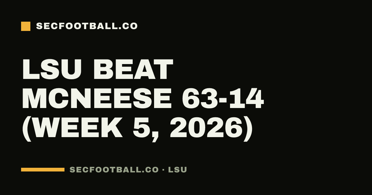 LSU beat McNeese 63-14 (Week 5, 2026)
